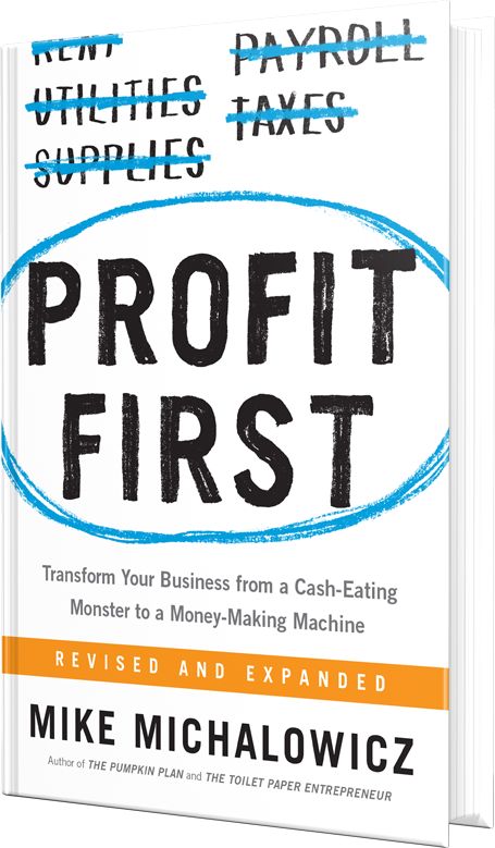 Book Notes: Profit First - Mike Michalowicz